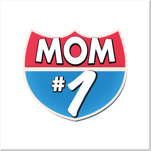 Mom Number 1 Posters and Art